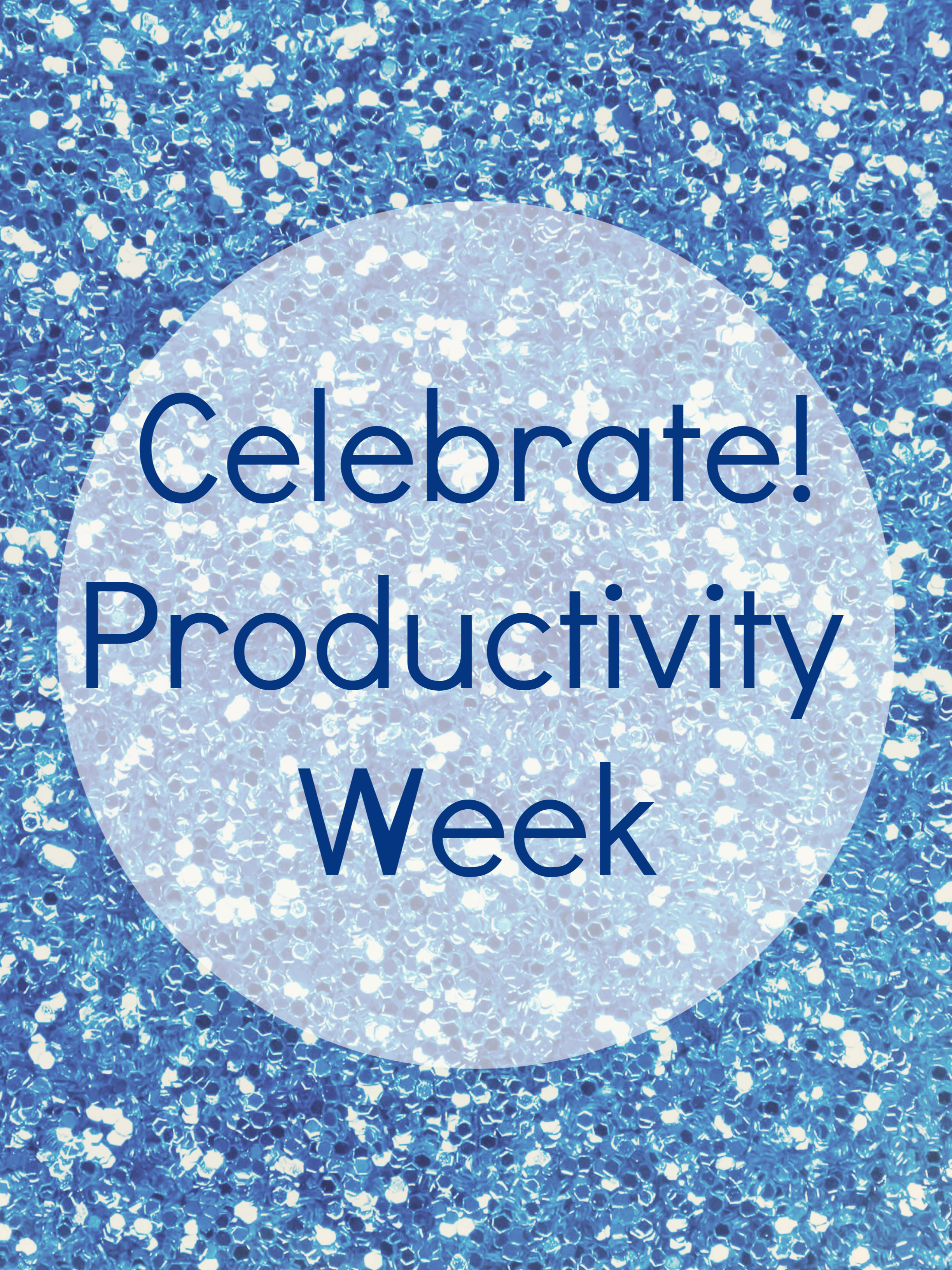 Productivity Week happens in January each year. Celebrate with Wave Productivity.