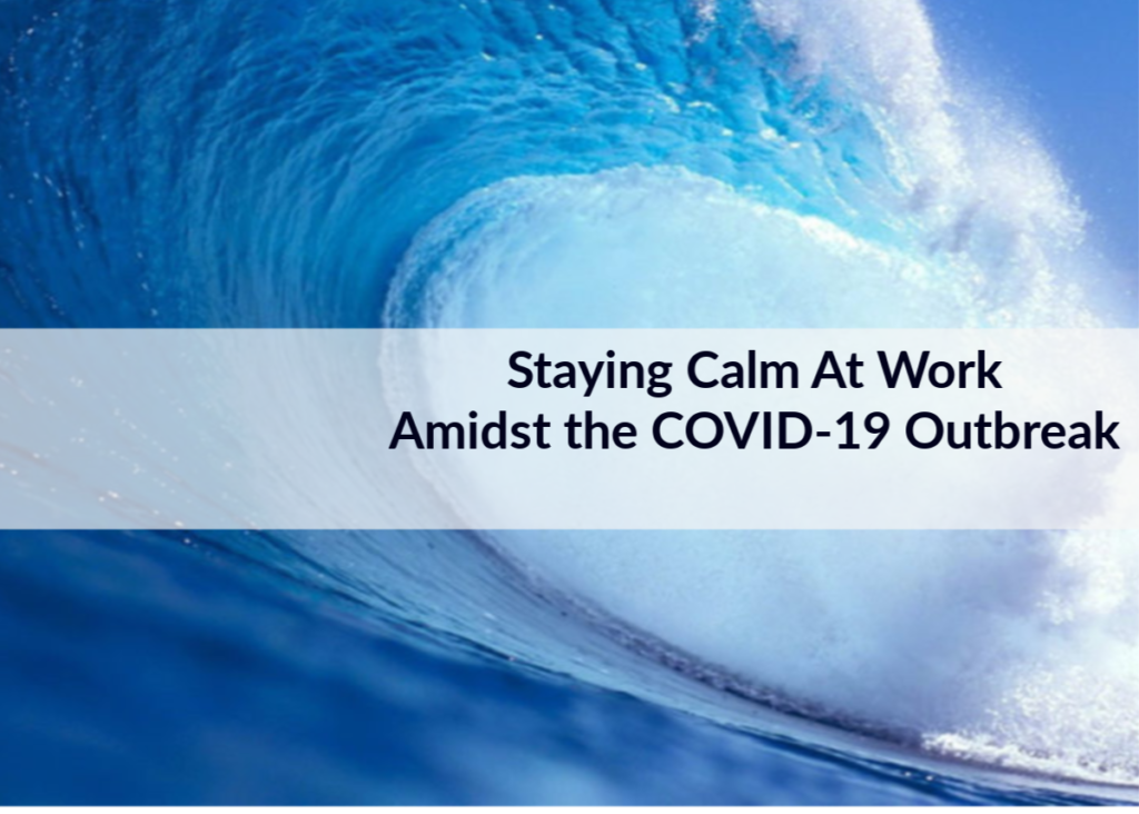 STaying Calm at work during the covid 19 outbreak, Wave Productivity Coach, Margo Crawford