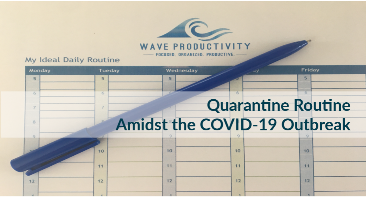 Your Quarantine Routine Outlined by Productivity Expert Margo Crawford of Wave Productivity